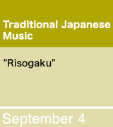 Traditional Japanese Music 'Risogaku'