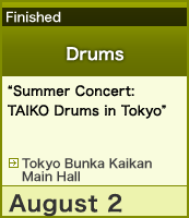 Drums“Summer Concert: TAIKO Drums in Tokyo”