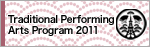 Traditional Performing Arts Program  2011