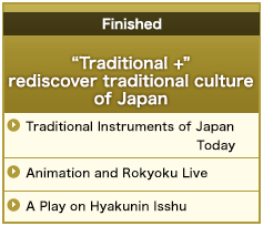 “Traditional +” rediscover traditional culture of Japan